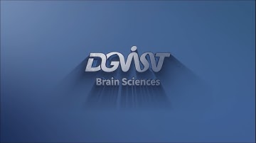 DGIST Graduate School - Brain Sciences
