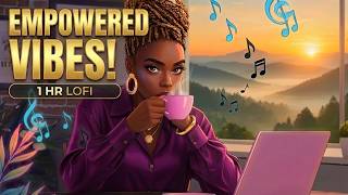 Empowered Soul Vibrations💫1-Hr Afrobeat Lofi Music for Motivation & Confidence