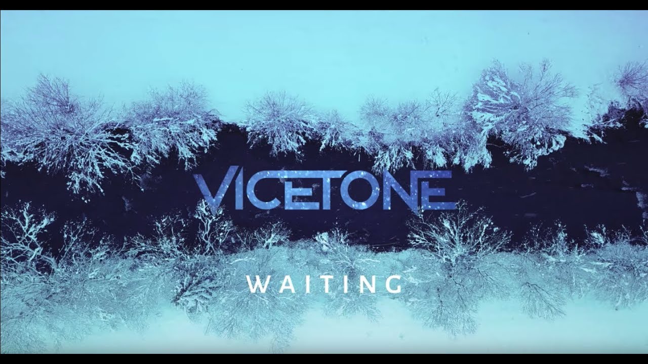 Vicetone   Waiting Official Video feat Daisy Guttridge