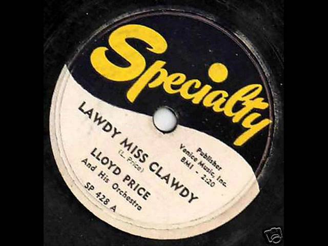 LLOYD PRICE   Lawdy Miss Clawdy   1952