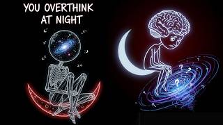 5 Reasons You Overthink at Night