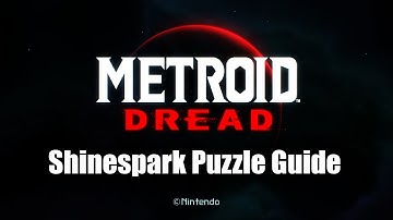 Metroid Dread Shinespark Puzzle Guide