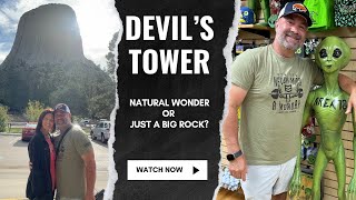 Devil's Tower - Big Rock or Natural Wonder