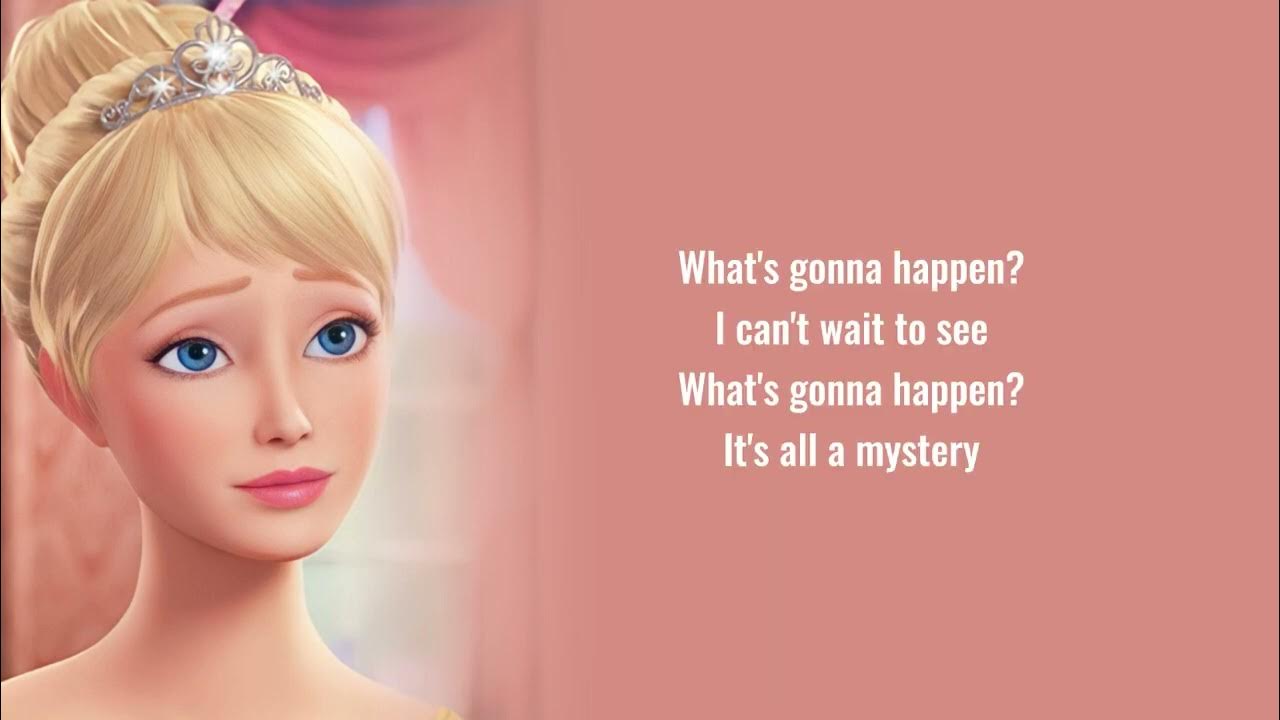 What's Gonna Happen Lyrics Barbie And The Secret Door
