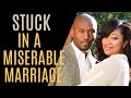 Stuck In A Miserable Marriage