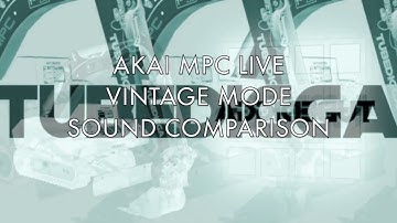 AKAI MPC LIVE/X: Vintage Mode Comparison
