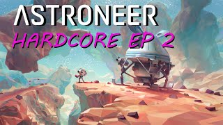 Astroneer Hardcore Ep.2 | New Beginnings