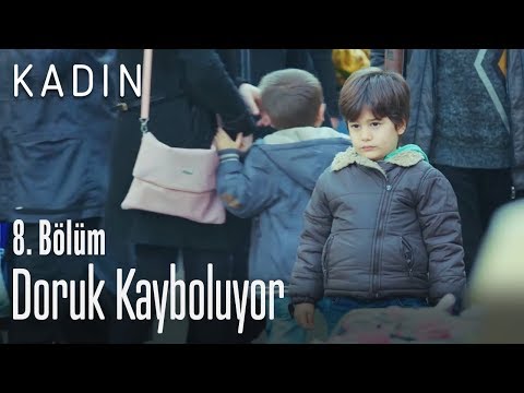 Doruk kayboluyor - Kadın 8. Bölüm