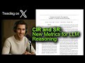 CIR and SR: New Metrics for LLM Reasoning