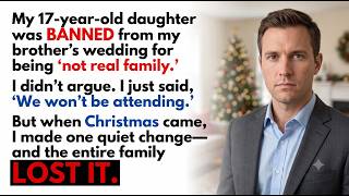 My Brother Banned My Adopted Daughter From His Wedding. So, I Cut Their Entire $50K Fund.