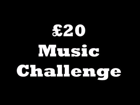 £20 Music Challenge