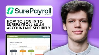How to Log in to SurePayroll as an Accountant Securely