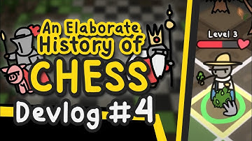 Adding Juice - An Elaborate History of Chess - DevLog 4