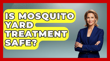 Is Mosquito Yard Treatment Safe? - Insects and Invaders