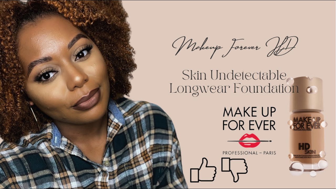 NEW MAKEUP FOREVER HD SKIN UNDETECTABLE FOUNDATION REVIEW DARK SKIN