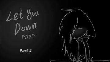 let you down (short) MAP [OPEN]