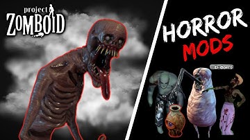 I Regret Using These HORROR MODS in PROJECT ZOMBOID.