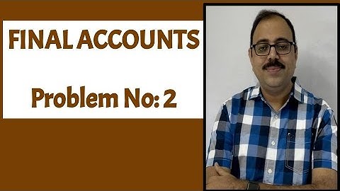 final accounts 2nd problem