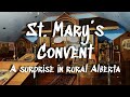 Discovering a Convent in Rural Alberta || The Monastery of the Holy Protection || St. Mary's Convent