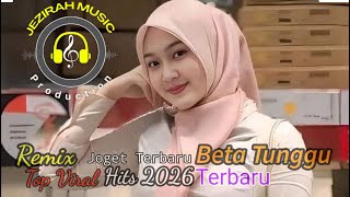 Download Lagu Lagu Joget Remix Terbaru 💥💯Beta Tunggu 💯💥Top Pesta 💯💥Hits 2026💯💥 MP3