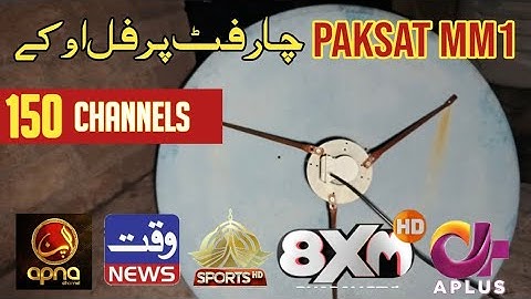 Paksat MM1 38.2E Setting on 4 Feet | 150 Channels Received