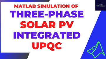 Three-Phase Solar PV Integrated UPQC - solar PV fed UPQC