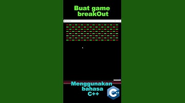 Buat Game BreakOut menggunakan bahasa C++ |  #coding #cpptutorial #shortsvideo  #video #cpp
