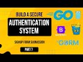 07. Build a Secure Authentication System in Go for Beginners – Signup Form Submission