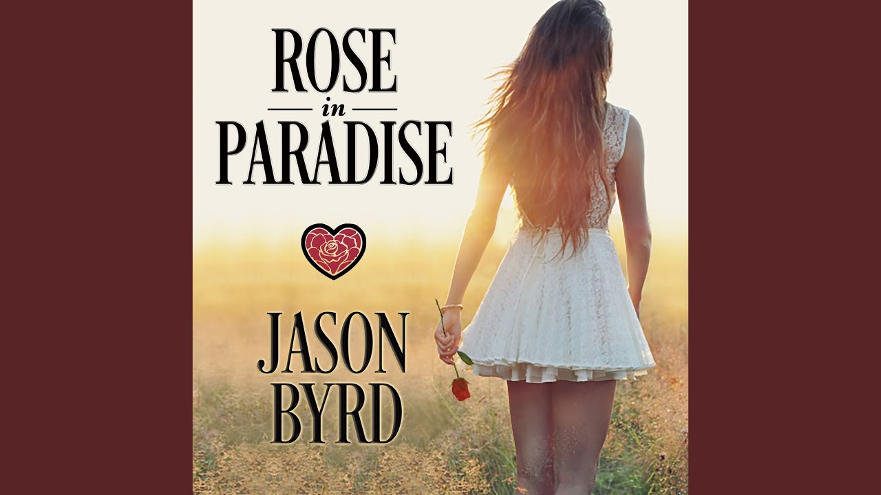 Rose in Paradise - YouTube