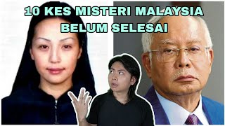 10 Kes Misteri Malaysia Belum Selesai