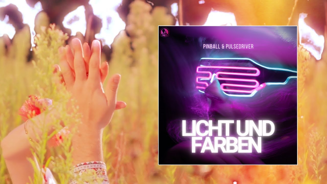 Pinball x Pulsedriver - Licht und Farben - YouTube