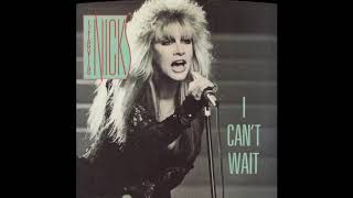 Stevie Nicks - I Can&#39;t Wait (7&quot; Version)