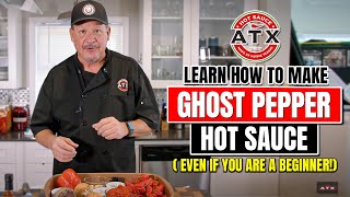 Learn How To Make Ghost Pepper Hot Sauce (Even If You're a Beginner!)