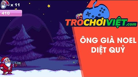 Hướng dẫn chơi game ông già noel