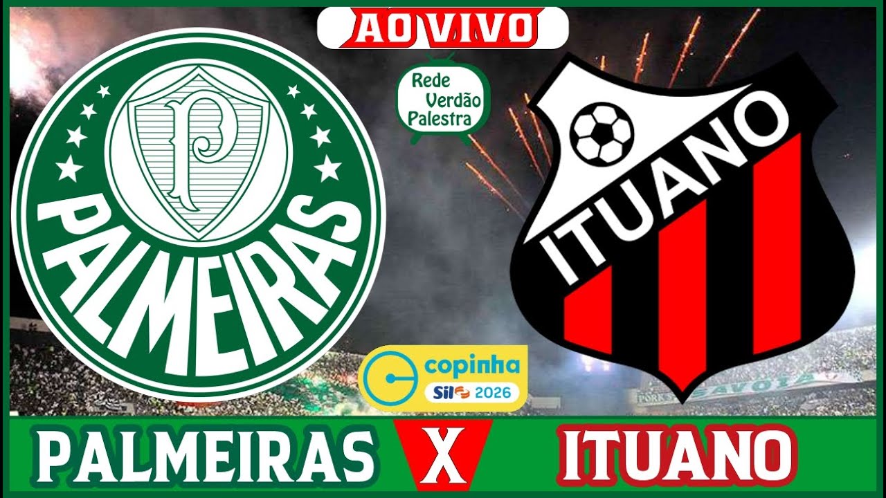 🔴AO VIVO | PALMEIRAS X ITUANO | OITAVAS DE FINAL DA COPINHA 2026 |🎥⚽|