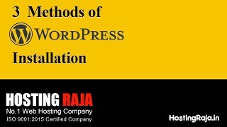 Hostingraja - Wordpress Installation Step By Step Guide By An Experts 3 Easy Methods