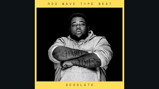 Rod Wave Type Beat - Desolate