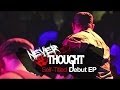 NeverThought: Self Titled Debut EP Trailer