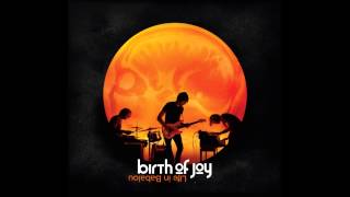 Birth Of Joy - Monster