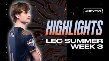 "Glory is f**king FOREVER!" | 2021 LEC Summer Highlights Week 3