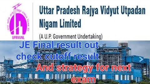 UPRVUNL JE FINAL RESULT।। cutoff. AND next exam strategy.