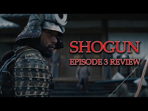 Shogun (2024) Episode 3 Review