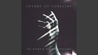 Video thumbnail of "Future Of Forestry - Hallelujiah (Piano & Strings Sessions Version)"