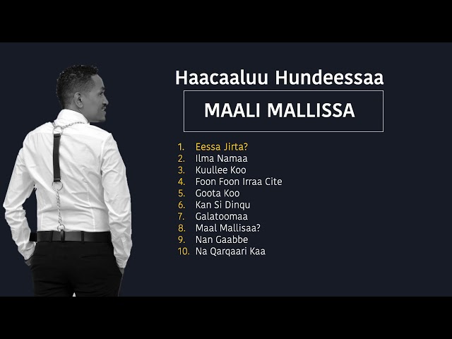 Hacaaluu Hundeessaa Full album 2021🙏🙏🙏🙏 class=