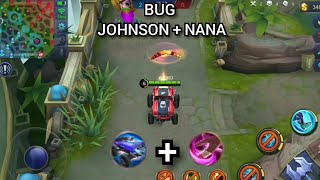 BUG JOHNSON + NANA | MOBILE LEGENDS