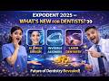 “Expodent 2025 — What’s New for Dentists This Year? 👀”