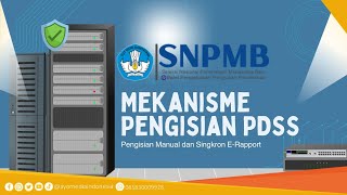 Mekanisme Pengisian PDSS Manual dan Singkron E Rapport