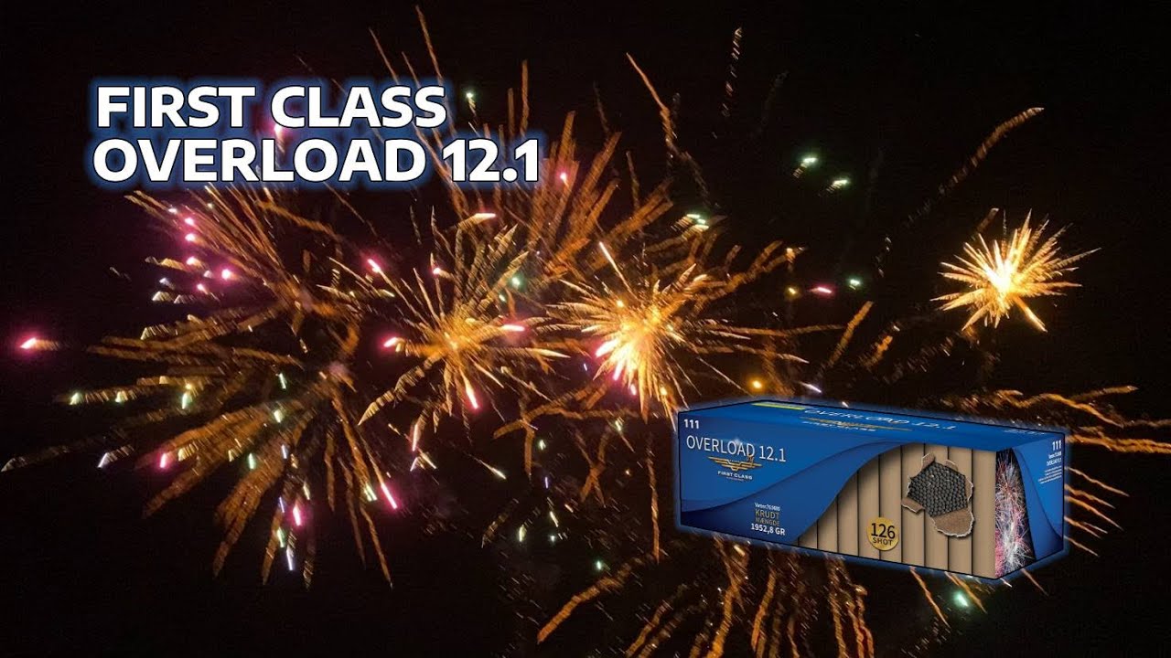 First Class Fireworks - Overload 12.1