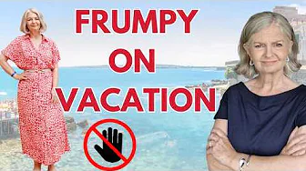 Fashion Mistakes Women Over 50 Make On Vacation 