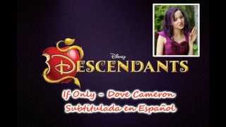 Video thumbnail of "Dove Cameron - If Only ( Subtitulada en español )"